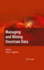 Managing and Mining Uncertain Data - eBook