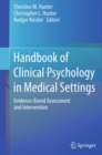 Handbook of Clinical Psychology in Medical Settings : Evidence-Based Assessment and Intervention - eBook