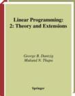 Linear Programming 2 : Theory and Extensions - eBook