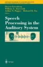 Speech Processing in the Auditory System - eBook