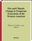 Fire and Climatic Change in Temperate Ecosystems of the Western Americas - eBook