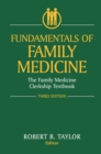 Fundamentals of Family Medicine : The Family Medicine Clerkship Textbook - eBook