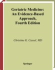 Geriatric Medicine : An Evidence-Based Approach - eBook