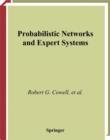 Probabilistic Networks and Expert Systems : Exact Computational Methods for Bayesian Networks - eBook