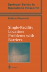 Single-Facility Location Problems with Barriers - eBook