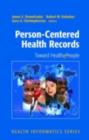 Person-Centered Health Records : Toward HealthePeople - eBook