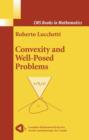 Convexity and Well-Posed Problems - Book
