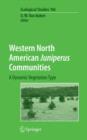 Western North American Juniperus Communities : A Dynamic Vegetation Type - Book