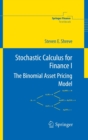 Stochastic Calculus for Finance I : The Binomial Asset Pricing Model - Book