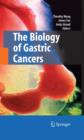 The Biology of Gastric Cancers - Book