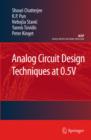 Analog Circuit Design Techniques at 0.5V - eBook