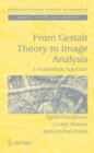 From Gestalt Theory to Image Analysis : A Probabilistic Approach - Book