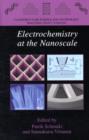 Electrochemistry at the Nanoscale - eBook