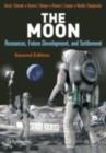 The Moon : Resources, Future Development and Settlement - eBook