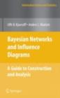 Bayesian Networks and Influence Diagrams: A Guide to Construction and Analysis - eBook