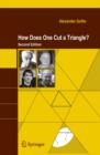 How Does One Cut a Triangle? - Book