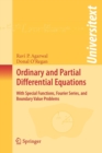 Ordinary and Partial Differential Equations : With Special Functions, Fourier Series, and Boundary Value Problems - Book