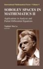 Sobolev Spaces in Mathematics II : Applications in Analysis and Partial Differential Equations - Book