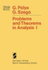 Problems and Theorems in Analysis : Series * Integral Calculus * Theory of Functions - Book