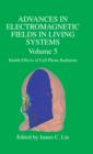 Advances in Electromagnetic Fields in Living Systems : Volume 5, Health Effects of Cell Phone Radiation - eBook