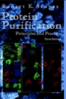 Protein Purification : Principles and Practice - Book