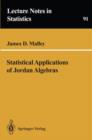 Statistical Applications of Jordan Algebras - Book
