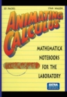 Animating Calculus : Mathematica (R) Notebooks for the Laboratory - Book