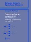 Discrete-Event Simulation : Modeling, Programming, and Analysis - Book