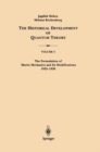 The Formulation of Matrix Mechanics and Its Modifications 1925-1926 - Book