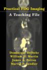 Practical FDG Imaging : A Teaching File - Book