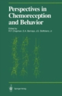 Perspectives in Chemoreception and Behavior : Papers Presented at a Symposium Held at the University of Massachusetts, Amherst in May 1985 - Book