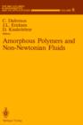Amorphous Polymers and Non-Newtonian Fluids - Book