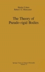 The Theory of Pseudo-Rigid Bodies - Book