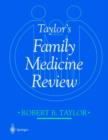 Taylor's Family Medicine Review - Book