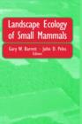 Landscape Ecology of Small Mammals - Book
