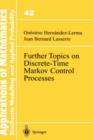 Further Topics on Discrete-time Markov Control Processes - Book