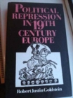 Political Repression in Nineteenth-Century Europe - Book