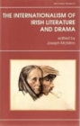 Internationalism of Irish Literature and Drama - Book