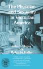 The Physician and Sexuality in Victorian America - Book