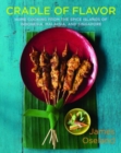 Cradle of Flavor : Home Cooking from the Spice Islands of Indonesia, Singapore, and Malaysia - Book