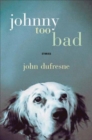 Jonny Too Bad : Stories - Book
