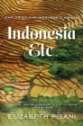 Indonesia, etc. : Exploring the Improbable Nation - Book
