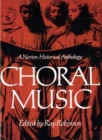 Choral Music : A Norton Historical Anthology - Book