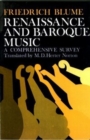 Renaissance and Baroque Music : A Comprehensive Survey - Book