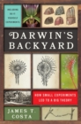 Darwin's Backyard : How Small Experiments Led to a Big Theory - Book