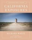 California Exposures : Envisioning Myth and History - Book
