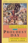 The Proudest Day : India's Long Road to Independence - Book