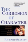 The Corrosion of Character : The Personal Consequences of Work in the New Capitalism - Book