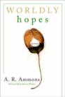 Worldly Hopes : Poems - Book