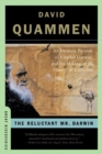 The Reluctant Mr. Darwin : An Intimate Portrait of Charles Darwin and the Making of His Theory of Evolution - Book